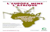 Banque européenne d’investissement L’Europe minE l’Afrique€¦ · Banque européenne d’investissement L’Europe minE l’Afrique Campagne soutenue par : Aitec (Association
