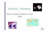 AUSLIG - Geodesy · AUSLIG Geodesy • DORIS results – 51 station solutions – rms fit 5-day arc 0.8 mm/sec – matching CNES, UT-CSR 0.5 mm/sec for 1 day arc – 1-5 mas x-pole