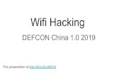 Wifi Hacking - media.defcon.org CON China 1/DEF CON China 1 present… · WPA-TKIP & WPA-PSK (2003) IEEE 802.11i standard 128-bit key size with TKIP (Temporal Key Integrity Protocol)