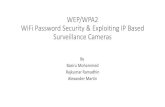 WEP/WPA2 WiFi Password Security & Exploiting IP Based ...cysecure.org/560/online/project/wpa2Encrypt_rajRamadhim_bashMo… · •Substituted WPA-TKIP with WPA2-AES •Backward compatibility