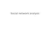 Social network analysis - didawikinf.di.unipi.itdidawikinf.di.unipi.it/.../magistraleinformatica/ad/ad_18/sna.pdf · How old is SNA? •In 1934 Jacob Levy Moreno describes the relationships