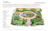 Colonial-Style Cottage Garden · Colonial-Style Cottage Garden Colonial-Style Cottage Garden A mixture of annuals, perennials, shrubs, vegetables, and herbs, along with structural