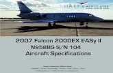 2007 Falcon 2000EX EASy II - storage.googleapis.com€¦ · • Meggit MK2 Secondary Flight Display • Honeywell LSS-860 Lighting Sensor System • Triple Honeywell VHF TR-866B with