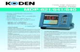 7-inch, High-resolution Radar Plotter MDP-621/641/640 · Various KODEN radar sensors (from 2 kW to 4 kW) can be directly connected. Widely-proven features such as dual screen, semi-3D