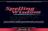 SIMPLY CHARLOTTE MASON PRESENTS Spelling Wisdom€¦ · Wisdom Book 3 American Spelling Version. Teach spelling with some of the greatest minds in history! Simply.com Charlotte Mason