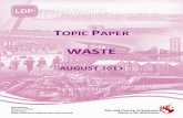 Waste Topic Paper - Swansea€¦ · Development Plan (LDP) in relation to waste issues, including national and regional waste planning policy, evidence regarding the amount of waste