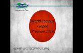 World Campus - Japan · Singapore, Colombia, Poland, Romania, Israel, Czech Republic . Host families During the program you will stay with local Japanese host families 100% of the