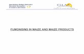 FUMONISINS IN MAIZE AND MAIZE PRODUCTS · Italian maize, nor the average residual levels of products thereof, because maize lots processed for the survey have been deliberately selected