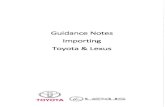Guidance Notes Importing Toyota & Lexus Notes Impor… · Toyota & Lexus TOYOTA . Importing your vehicle into the United Kingdom We recommend that you do not bring your vehicle into