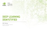 Deep Learning Demystified - NVIDIA€¦ · DEEP LEARNING IS SWEEPING ACROSS INDUSTRIES Internet Services Medicine Media & Entertainment Security & Defense Autonomous Machines Cancer