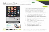 MarketOne - vending.com€¦ · From the WORLD’S LARGEST manufacturer of individually owned vending equipment. MarketOne 24 Select Snack & Drink Merchandiser • 6 selections for