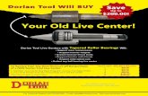 Your Old Live Center! · • Outlast any ball bearing live center To Receive Your Buy Back Discount off the purchase of a NEW Dorian Tool Live Center: 1. Mention “Live Center Buy