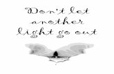 Don't let another light go out - trendyroom.se · Don't let another light go out. '47_ _ Created Date: 3/20/2018 9:54:07 AM