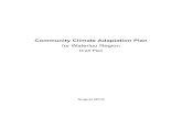 Community Climate Adaptation Plan for Waterloo Region · 2.3 How Objectives and Actions were identified and prioritized This section outlines the role the Community Climate Adaptation