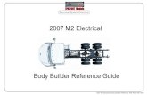 2007 M2 Electrical - f01.justanswer.com€¦ · 2007 M2 Electrical Body Builder Reference Page # 2 Rev: New EPA 2007 Models. The main Power Distribution Module (PDM) distributes battery