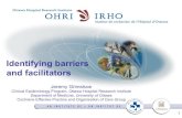 Identifying barriers and facilitators Identifying barriers and facilitators Jeremy Grimshaw Clinical