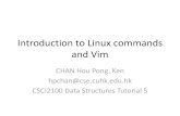Introduction to Linux commands and Vim€¦ · •The operation system will be Ubuntu, a Linux-based operating system •You should have basic knowledge in Linux command line 2 .