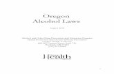 Oregon Alcohol Laws€¦ · This document outlines Oregon laws, federal laws, and state and federal court orders related to alcohol control in Oregon. Federal laws and court orders