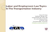 Labor and Employment Law Topics In The Transportation Industry · 15.03.2015  · Labor and Employment Law Topics In The Transportation Industry Daniel G. Fritz McMahon Berger, P.C.