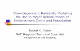 Time-Dependent Reliability Modeling for Use in Major ... · Foundations Karst Used Expert-Opinion Elicitation to define PUPs Snapshot Alluvial Used Taylor Series Snapshot Degradation