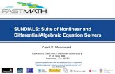 SUNDIALS: Suite of Nonlinear and Differential/Algebraic ...press3.mcs.anl.gov/atpesc/files/2016/08/Woodward_215aug5_fastm… · Differential/Algebraic Equation Solvers . 2 . SUite