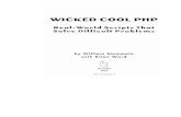 WICKED COOL PHP - gbv.de · WICKED COOL PHP Real-World ScriptA Tl1at Solve DifficMlt ProblelMA by William Steinmetz with Brian Ward NO STARCH PRESS San Francisco 'y means, eleetronic