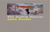 The Subtle Dancer Jalal Toufic - documenta (13)d13.documenta.de/research/assets/Uploads/Toufic-The-Subtle-Danc… · It struck me as a fact, an aeﬆhetic fact. Consequently, ...