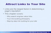 Attract Links to Your Site - Lehigh CSEbrian/course/sem/notes/attractlinks.pdf · Useful links are created intentionally – A link does not have to exist – A link is often the