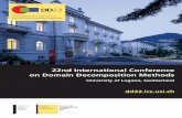 22nd International Conference on Domain Decomposition Methods€¦ · as the manifold theory of Schwarz methods, Isogeometric Analysis, Discontinuous Galerkin methods, exploitation