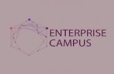 ENTERPRISE CAMPUS - Lucy Robertson Enterprise Campus East Hub Marketing and Events Dr. Jamie Love Enterprise