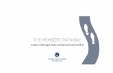 Introduction to the Members’ Pathway (1 of 2) · Introduction to the Members’ Pathway (1 of 2) •The Members’ Pathway is a planned approach to attracting, introducing and retaining