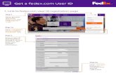Get a fedex.com User ID · Your Registration is Complete! Thank you for registering for FedEx Ship Manager on fedexcotn You will receive an email confirming your registration shortly.