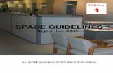 SPACE GUIDELINES - sifacilities.si.edu · In developing the Guide, Smithsonian planners approached this daunting task in this way in a way that the rationale for assigning certain