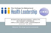 DISASTER BEHAVIORAL HEALTH IN TODAY’S WORLD: … · 26.08.2020  · our survey! OUR PANELISTS. Disasters and Behavioral Health in Today’s World: Implications for Leadership College