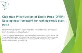 Objective Prioritization of Exotic Pests (OPEP) · Godshen Pallipparambil1, Leslie Newton2, Jarrod Morrice2, ByeongJoon Kim 1, Ernie Hain , & Alison Neeley2. Objective Prioritization