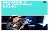 Motorola ClP t wo-way radio - HiTech Wireless Store · Pu Sh-t o-talk button Oversized, textured, and centrally located provides easy access. C. v olu Me Control 16 adjustable volume