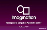 Heterogeneous Compute in Automotive and IoTsoiconsortium.eu/wp-content/uploads/2017/02/Steven-Yeung-SOI... · Confirm ASIL Requirements by system compliance Meet target ASIL Requirements