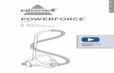 ug161-9458 2156W PowerForce 0219 · other than described in this user guide. Use only manufacturer’s recommended attachments. » Do not use with damaged cord or plug. If appliance