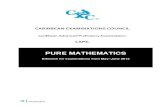 CARIBBEAN EXAMINATIONS COUNCILcxc.org/SiteAssets/syllabusses/CAPE/CAPE Pure Mathematics.pdf · Subjects examined under CAPE may be studied concurrently or singly. The Caribbean Examinations