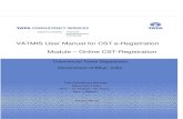 VATMIS User Manual for CST e-Registration Module – Online ...€¦ · CST-Form A format (That is prescribed by CTD) input for this module. This is entered along with other details