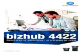 bizhub 4422 DATASHEET - Konica Minolta Gauteng€¦ · Scan Preview or booklet creation in copy mode MEDIA INPUT PF-P15 Paper tray A5–A4, 250 sheets, 60–120 g/m ² PF-P16 Paper