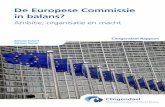 De Europese Commissie in balans? - Clingendael · De zoektocht van de Commissie naar een effectievere en professionelere organisatie staat centraal in sectie 3. De ontwikkelingen