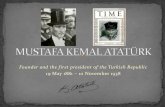 MUSTAFA KEMAL ATATÜRK - soulofmediterranean.com€¦ · Atatürk was a military officer during World War I .Following the defeat of the Ottoman Empire in World War I, he led the