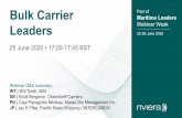 Bulk Carrier - dvzpv6x5302g1.cloudfront.net€¦ · Bulk Carrier . Leaders. 25 June 2020 • 17:00-17:45 BST. Part of. Maritime Leaders . Webinar Week. 22-26 June 2020. Webinar Q&A