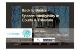 Back to Basics - Speech Intelligibility in Courts & Tribunalscoat.asn.au/wp-content/.../11/Back-to-Basics-Speech... · theory Designing for Speech Communication Excellent speech intelligibility