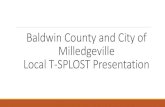 Baldwin County and City of Milledgeville Local T-SPLOST ......bicycle paths; (xii) a capital outlay project or projects consisting of any of the foregoing to be owned, operated, or