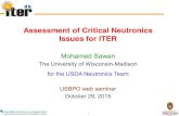 Assessment of Critical Neutronics Issues for ITER · 2015. 11. 1. · 1 Assessment of Critical Neutronics Issues for ITER Mohamed Sawan. The University of Wisconsin- Madison. for