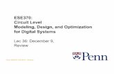 ESE370: Circuit Level Modeling, Design, and Optimization for …ese370/fall2019/handouts/lec... · 2019. 12. 9. · MOS Transistor Operation ... • Strength scales by (W/L) • Channel