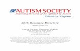 New 2015 Resource Directory · 2016. 2. 7. · 0 2015 Resource Directory Updated January 2015 Autism Society, Tidewater Virginia 5291 Greenwich Road, Suite 1 Virginia Beach, VA 23462