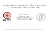 Charmonium production in Pb-Pb and p-Pb collisions with ......Ionut Arsene on behalf of the ALICE Collaboration University of Oslo Discovery Physics at the LHC, Kruger Gate, South
